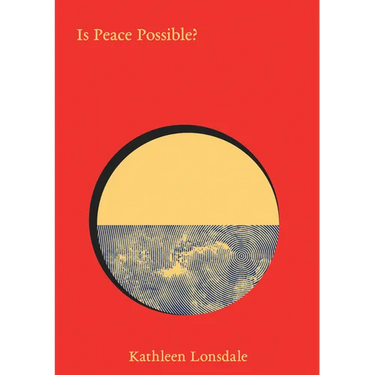 Is Peace Possible?