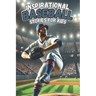 Inspirational Baseball Stories for Kids: 30 History about Tales of Teamwork, Perseverance, and Life Lessons on the Field, stories for boys 8-12,