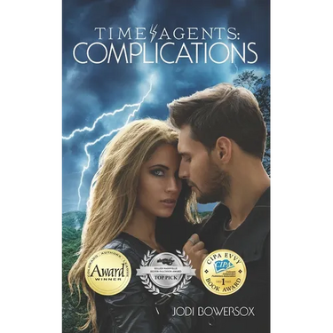 Time Agents: Complications: A Time Travel Romance