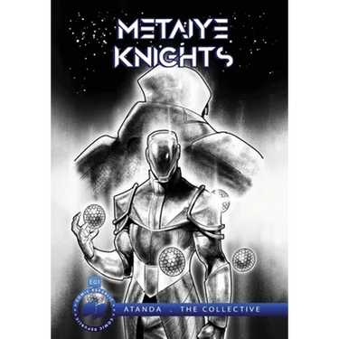 Metaiye Knights (metaKnyts): E.0.1/#1: All is One No One is All