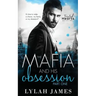 The Mafia and His Obsession: Part 1