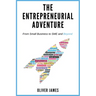 The Entrepreneurial Adventure: From Small Business to SME and Beyond