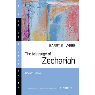 The Message of Zechariah