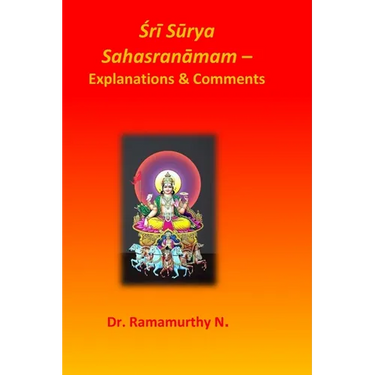 Śrī Sūrya Sahasranāmam: Explanations & Comments