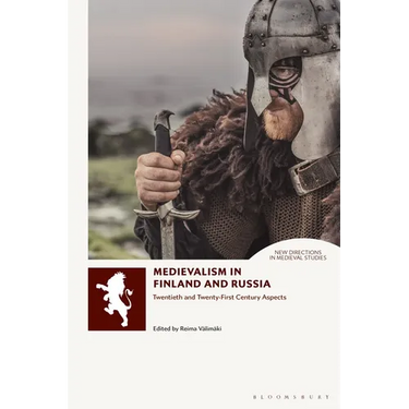 Medievalism in Finland and Russia: Twentieth- and Twenty-First Century Aspects