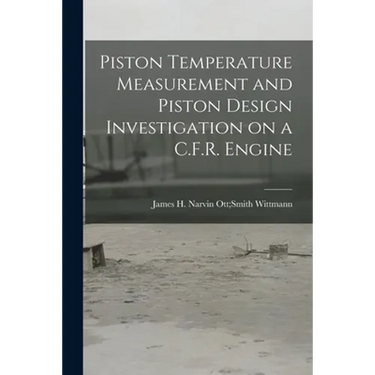 Piston Temperature Measurement and Piston Design Investigation on a C.F.R. Engine