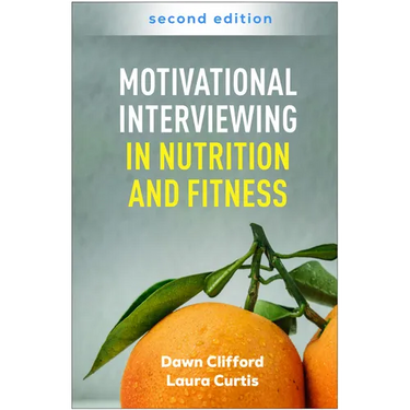 Motivational Interviewing in Nutrition and Fitness
