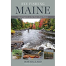 Fly Fishing Maine: Local Experts on the State's Best Waters