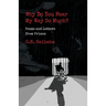 Why Do You Fear My Way So Much? Poems and Letters from Prison