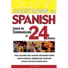 Countdown to Spanish: Learn to Communicate in 24 Hours