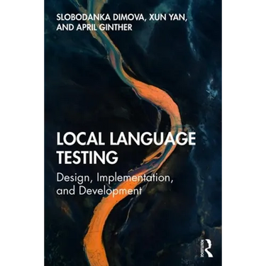 Local Language Testing: Design, Implementation, and Development