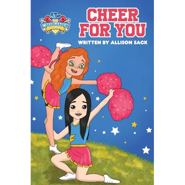 The Cheerleader Book Club: Cheer For You: Book 1 Encouraging Kids through Cheerleading, Friendship, and Self-belief