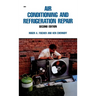 Air Conditioning and Refrigeration Repair