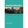 Anxiety Disorders: The Go-To Guide for Clients and Therapists