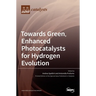 Towards Green, Enhanced Photocatalysts for Hydrogen Evolution