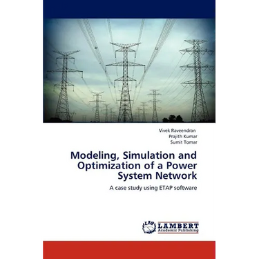 Modeling, Simulation and Optimization of a Power System Network