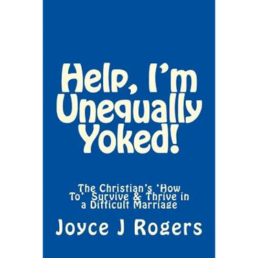 Help, I'm Unequally Yoked!