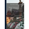 Das Buch Weinsberg, Kölner Denkwürdigkeiten Aus Dem 16. Jahrhundert Bearb. Von K. Höhlbaum (f. Lau, J. Stein)