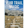 Muir Trail Magic