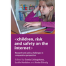 Children, Risk and Safety on the Internet: Research and Policy Challenges in Comparative Perspective