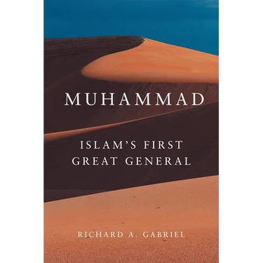 Muhammad: Islam's First Great General Volume 11