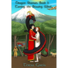 Dragon Shaman: Book One: Taming the Blowing Wind