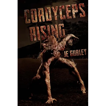 Cordyceps Rising