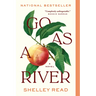 Go as a River