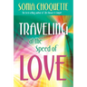 Traveling at the Speed of Love
