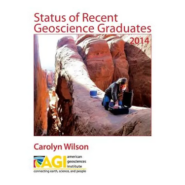 Status of Recent Geoscience Graduates 2014