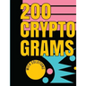 200 Cryptograms with Solutions: Uplifting and Wise Crypto Quotes with Solutions. Easy to Read Puzzles with Alphabet Grid and Room to Work.