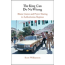 The King Can Do No Wrong