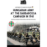Hungarian army at the Barbarossa campaign in 1941