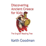 Discovering Ancient Greece for Kids: The English Reading Tree