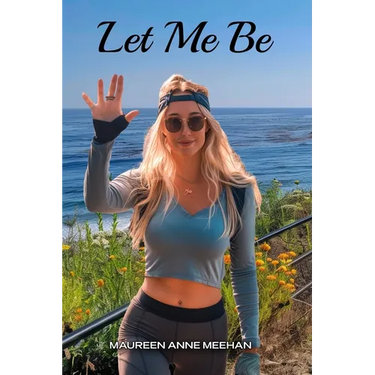 Let Me Be