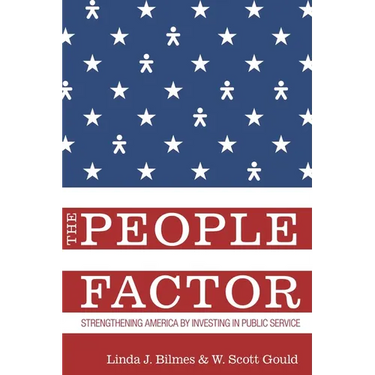 People Factor: Strengthening America by Investing in Public Service