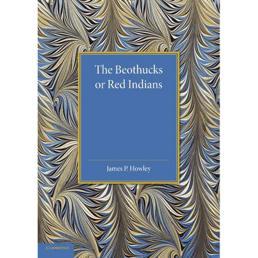 The Beothucks or Red Indians
