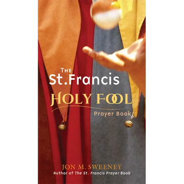 St. Francis Holy Fool Prayer Book