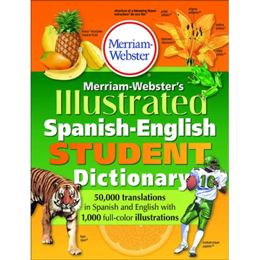 Merriam-Webster's Illustrated Spanish-English Student Dictionary