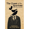 The Quest Of The Sparrows