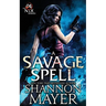 A Savage Spell