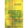 Leading with Authenticity in Times of Transition