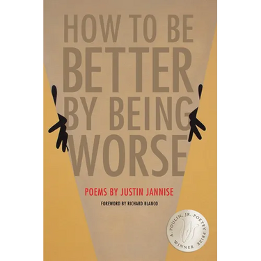 How to Be Better by Being Worse
