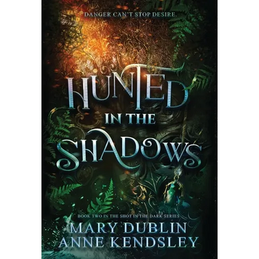 Hunted in the Shadows: A Spellbinding Enemies-to-Lovers Urban Fantasy Adventure: A Spellbinding Enemies-to-lovers Ub
