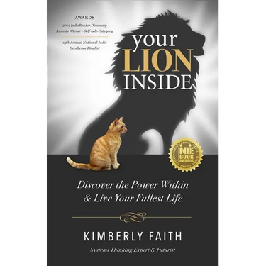 Your Lion Inside: Discover the Power Within and Live Your Fullest Life