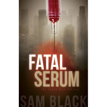Fatal Serum