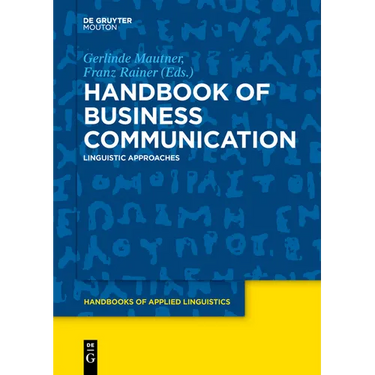 Handbook of Business Communication: Linguistic Approaches