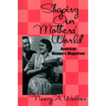 Shaping Our Mothers' World: American Women's Magazines