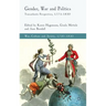Gender, War and Politics: Transatlantic Perspectives, 1775-1830