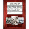 An Historical Survey of the French Colony in the Island of St. Domingo: Comprehending a Short Account of Its Ancient Government, Political State, Popu